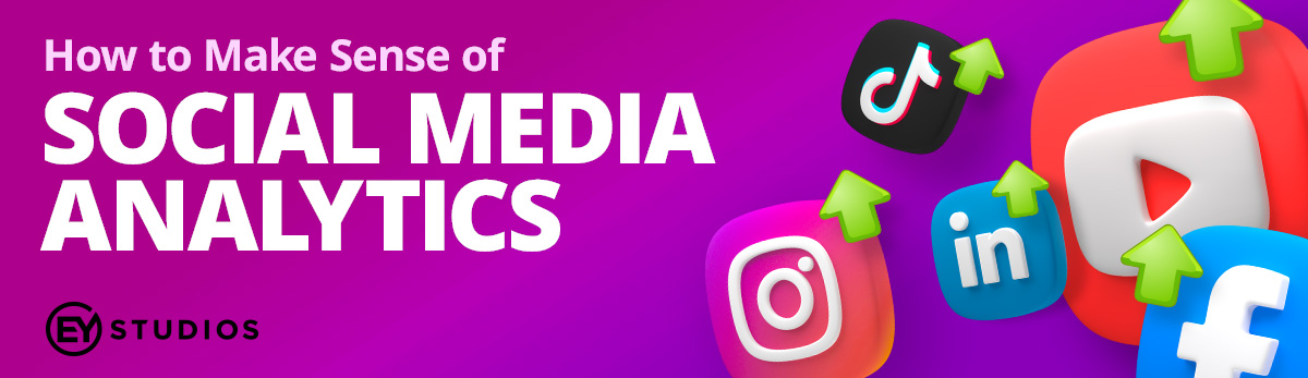 How To Make Sense of Social Media Analytics